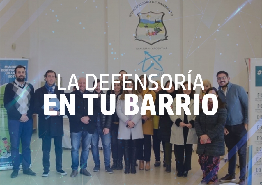 La Defensoría en tu Barrio - Sarmiento