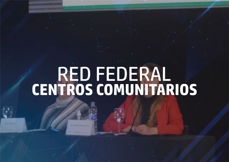 Segundo Encuentro Regional de la Red Federal de Centro Comunitarios