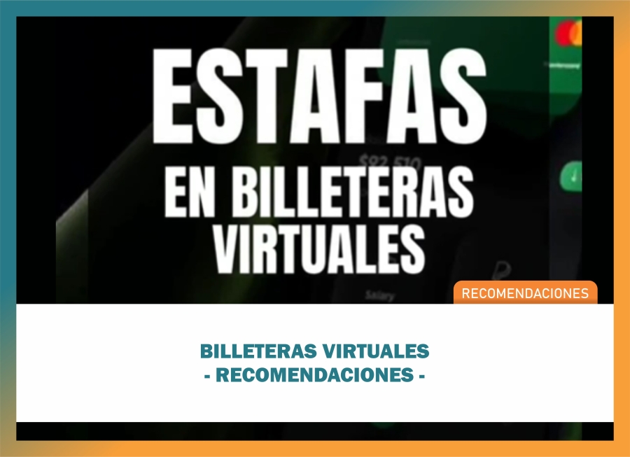 Estafas en billeteras virtuales