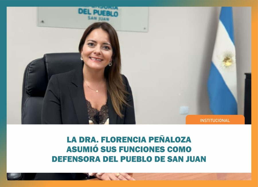 La Dra. Florencia Peñaloza asumió sus funciones como Defensora del Pueblo de San Juan